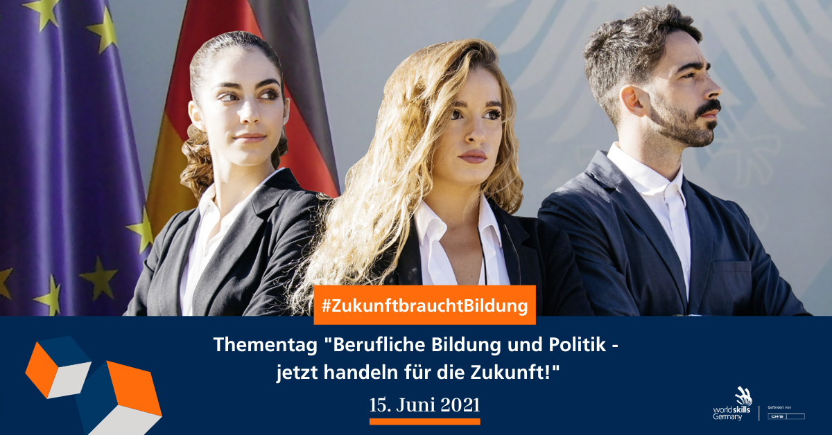 Thementag: "Berufliche Bildung und Politik - jetzt handeln für die Zukunft!"