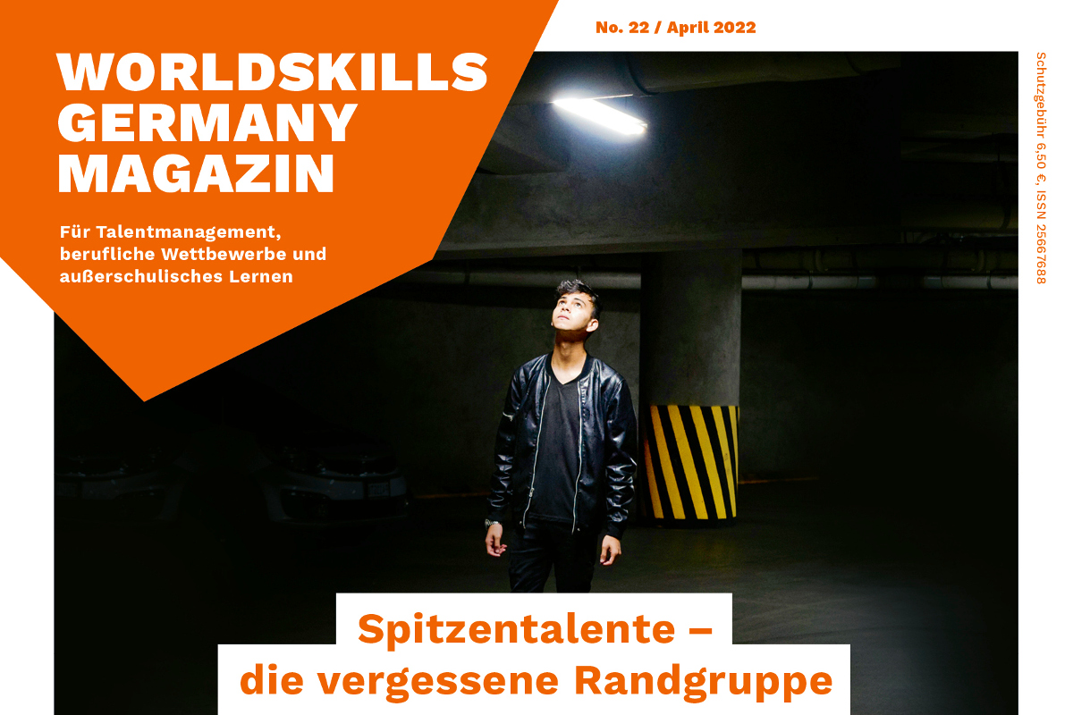 "Spitzentalente - die vergessene Randgruppe" - WorldSkills Germany Magazin 22