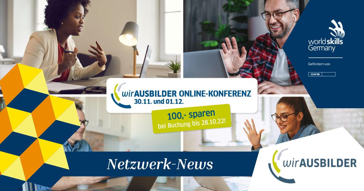 So gelingt zukunftsweisende Ausbildung: "Erfolgsfaktoren für Eure Nachwuchssicherung!" - wirAUSBILDER Online-Konferenz