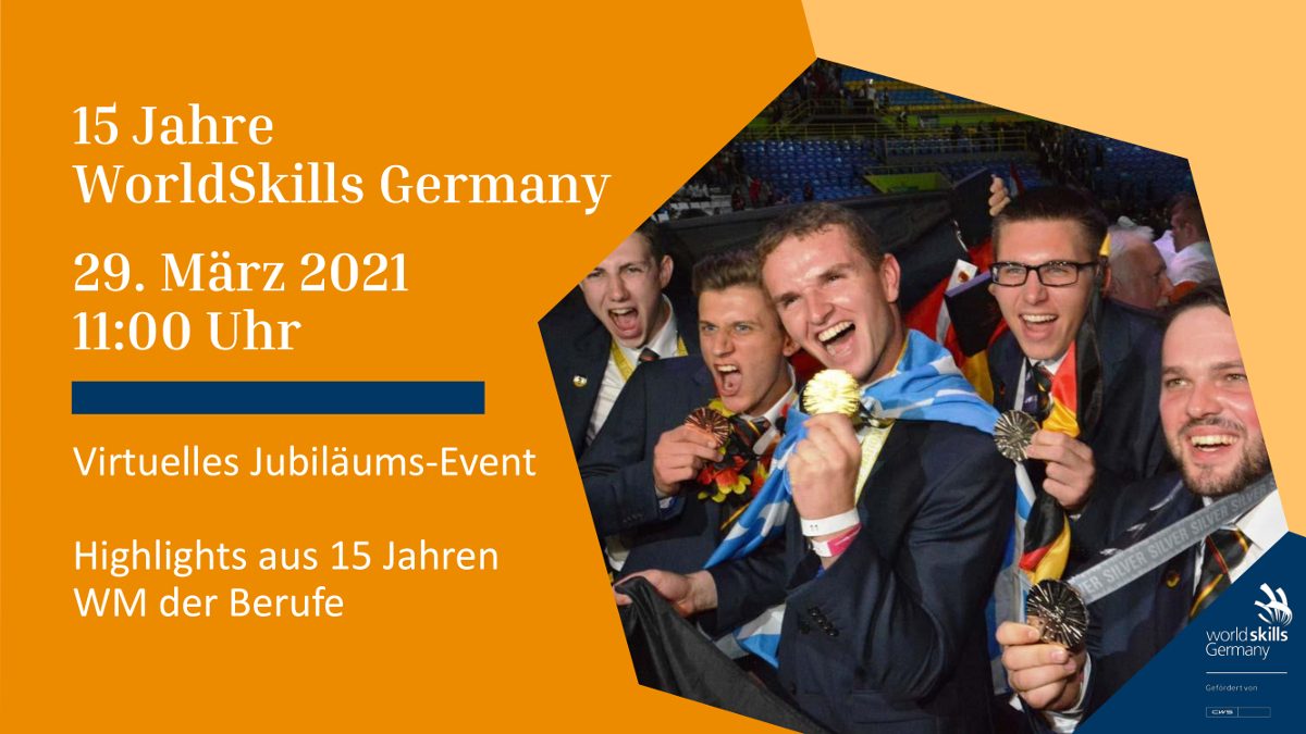 15 Jahre WorldSkills Germany - virtuelles Jubiläums-Event