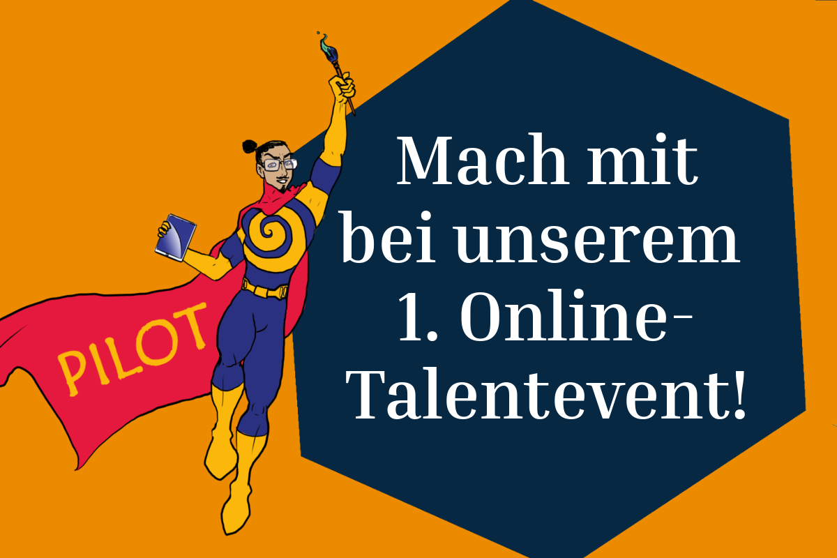 Pilotevent: "Entdecke deine Talente - ONLINE" - Jetzt mitmachen!