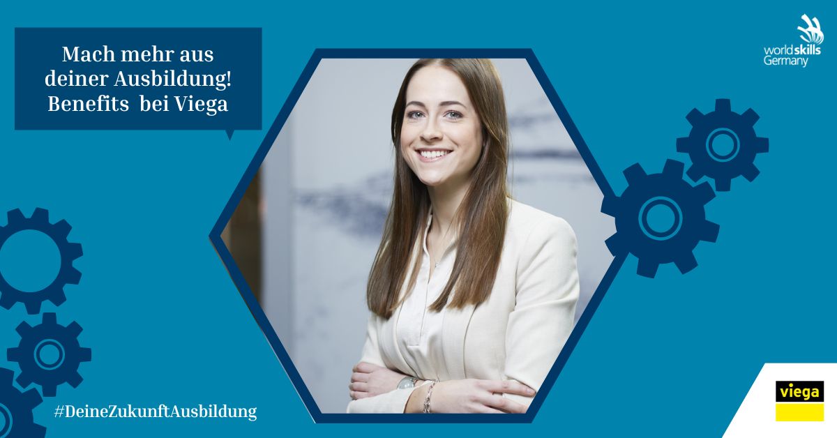 Mach mehr aus deiner Ausbildung! Deine Benefits bei Viega