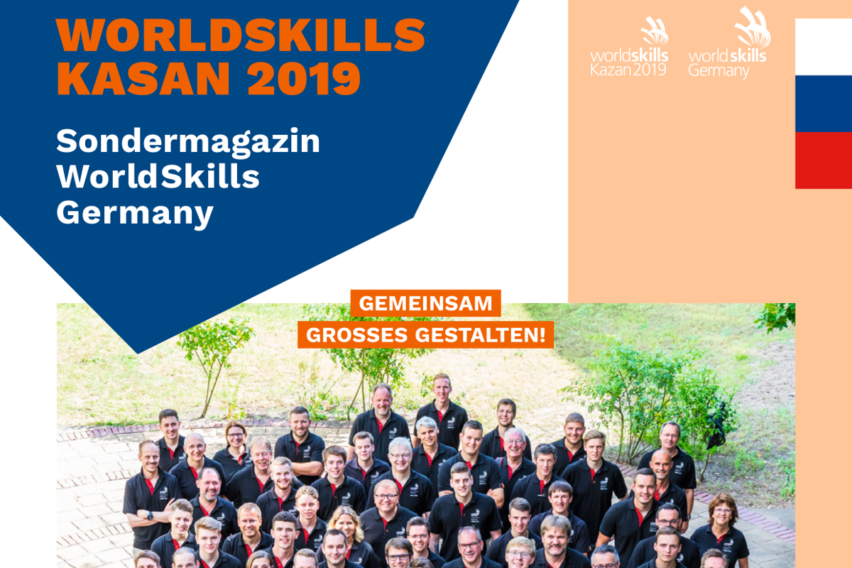 Sondermagazin WorldSkills Kasan 2019 - Jetzt lesen!